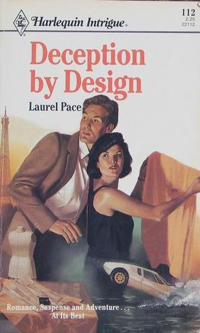 Deception By Design (Harlequin Intrigue, #112)