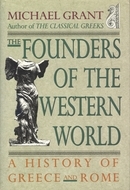 The Founders of the Western World: A History of Greece and Rome (Hardcover)
