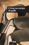 Crime no Campo de Golfe by Agatha Christie