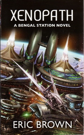 Xenopath (Bengal Station, #2)