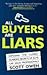 All Buyers Are Liars by Scott Owen