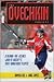 The Ovechkin Project by Damien Cox