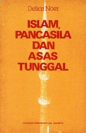 Islam, Pancasila dan Asas Tunggal