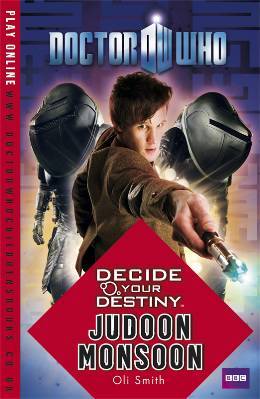 Judoon Monsoon (Doctor Who: Decide Your Destiny, #15)