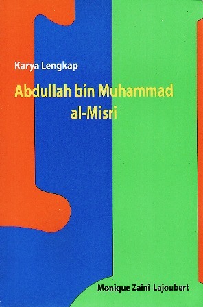Karya Lengkap Abdullah bin Muhammad al-Misri (Paperback)
