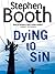 Dying To Sin (Ben Cooper & Diane Fry, #8)