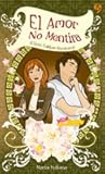El Amor no Mentira (Cinta Takkan Berdusta)