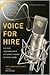 Voice for Hire: Launch and ...