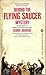 Behind the Flying Saucer Mystery by George Adamski