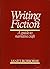 Writing Fiction: A Guide to...
