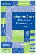 After the Crash: Designing a Depression-free Economy (AJES - Studies in Economic Reform and Social Justice)