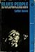 Blues People: The Negro Experience In White America And The Music That Developed From It