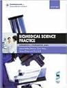 Biomedical Science Practice: experimental and professional skills (Fundamentals of Biomedical Science)