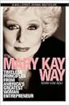 The Mary Kay Way:...