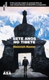 Sete Anos no Tibete by Heinrich Harrer Sete Anos no Tibete by Heinrich Harrer