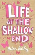 Life at the Shallow End