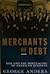 Merchants of Debt: KKR and the Mortgaging of American Business