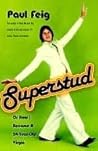 Superstud: Or How...