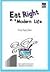 Eat Right in a Modern Life by Hale Sofia Schatz