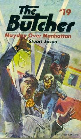 Mayday Over Manhattan (The Butcher, #19)