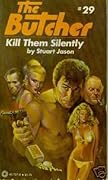Kill Them Silently