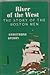 River of the West: The Story of the Boston Men