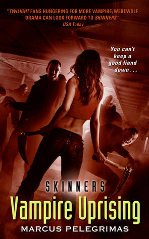 Vampire Uprising (Skinners, #4)
