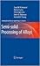 Semi-solid Processing of Alloys (Springer Series in Materials Science, 124)