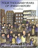Four Thousand Years of Jewish History: Then and Now (Hardcover)