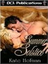 Summer Solstice (Kate Hofman Legacy Collection Book 11)