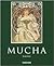 Alfons Mucha, 1860-1939 by Renate Ulmer