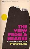 The View from a Hearse: a Christian View of Death