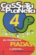 As Melhores Piadas do Planeta... e da Casseta Também 4 (Casseta & Planeta, #4)