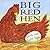 Big Red Hen and the Little Lost Egg