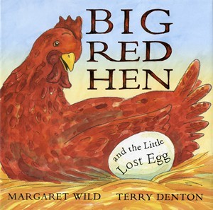 Big Red Hen and the Little Lost Egg (Hardcover)