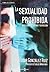 La Sexualidad Prohibida