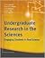 Undergraduate Research in the Sciences: Engaging Students in Real Science (Jossey-Bass Higher and Adult Education)