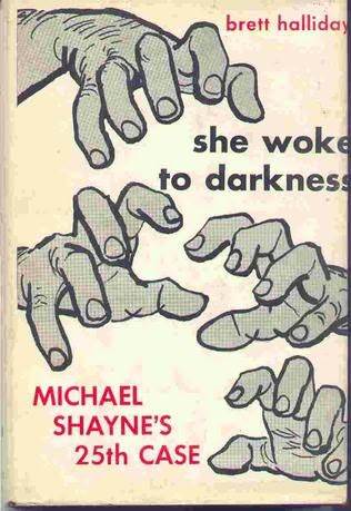 She Woke to Darkness