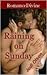 Raining on Sunday
