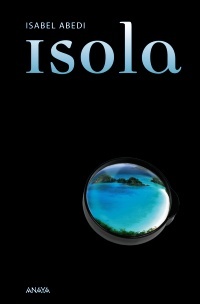 Portada de Isola, de Isabel Abedi