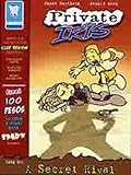 Private Iris Case 06: A Secret Rival