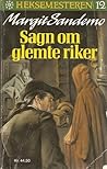 Sagn om glemte riker by Margit Sandemo