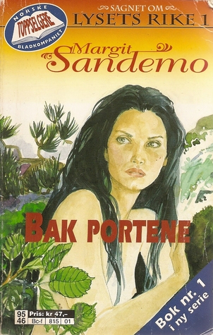 Bak portene (Sagnet om Lysets rike, #1)