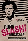 Punk Slash! Musicals: Tracking Slip-Sync on Film Punk Slash! Musicals: Tracking Slip-Sync on Film