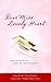 Dear Miss Lonely Heart: Hope Deferred/Wait for Me/Mission: Marriage/I Do Too (Inspirational Romance Collection)