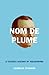 Nom de Plume: A (Secret) Hi...