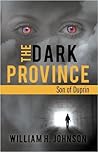 The Dark Province by William H. Johnson