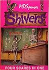 Shivers: four in one: The Enchanted Attic/A Ghastly Shade of Green/The Locked Room - The Awful Apple Orchard
