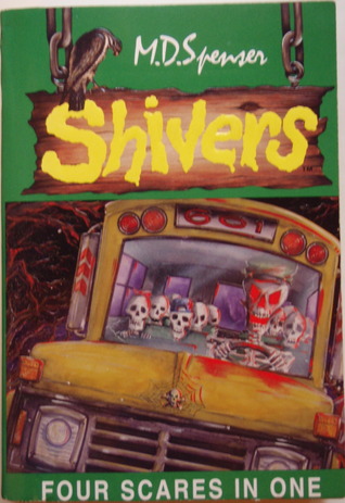 Shivers - Four Scares in One (Volume 2) - The Animal Rebellion - Ghost Writer - The Haunting House - Terror On Troll Mountain
