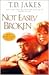 Not Easily Broken: A Novel